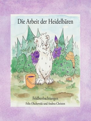 cover image of Die Arbeit der Heidelbären